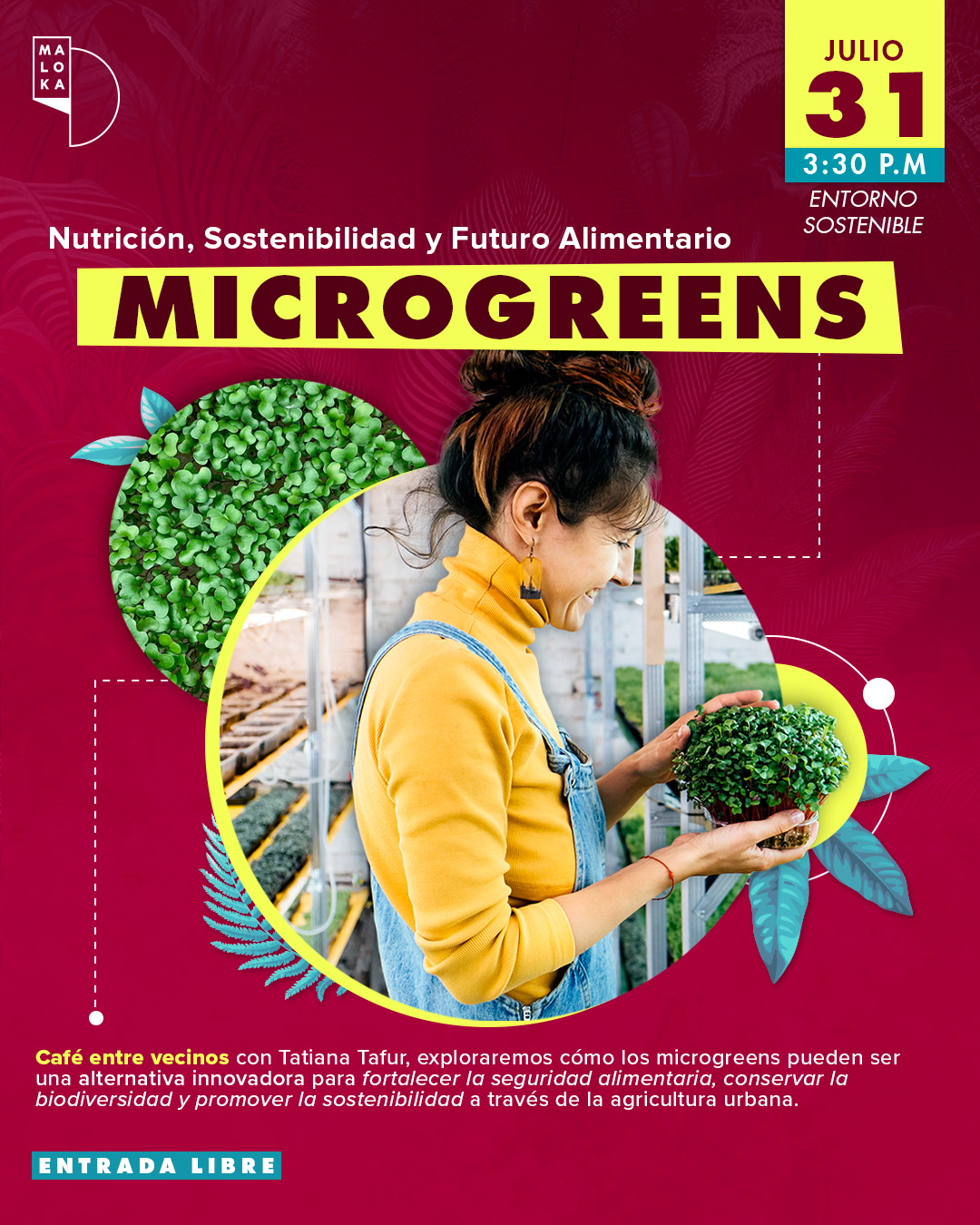 Prográmate con la Agenda Cultural y Científica de julio en Maloka 7 microgreens evento
