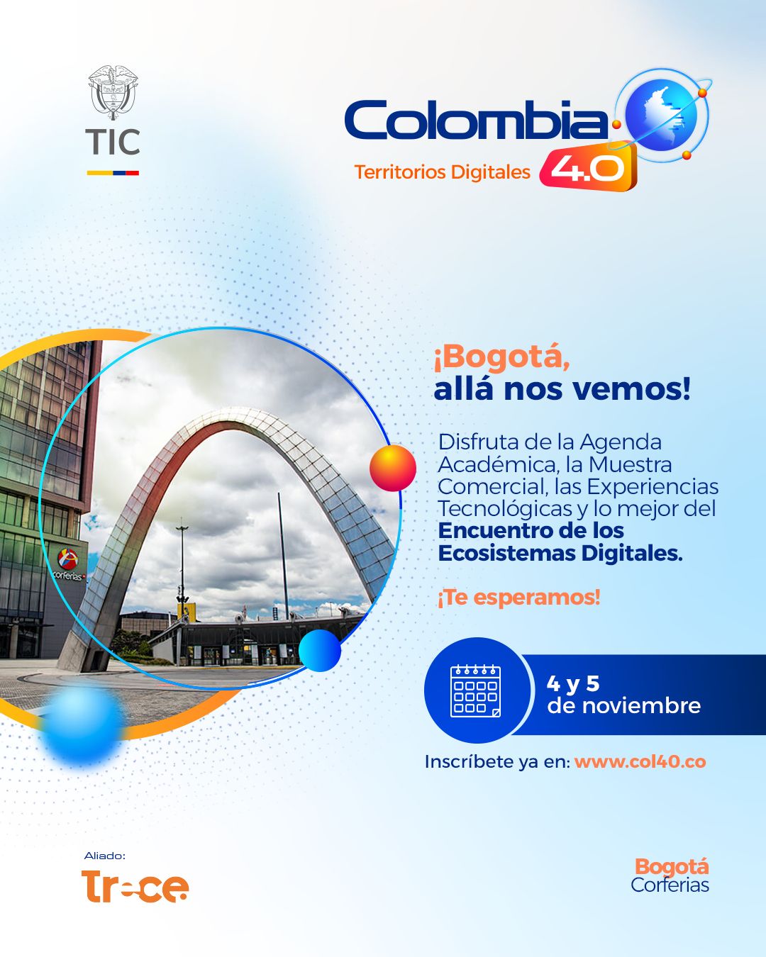 Celebra los 15 años de Colombia 4.0 en Corferias. Vive la innovación con conferencias, experiencias tecnológicas y expertos internacionales.