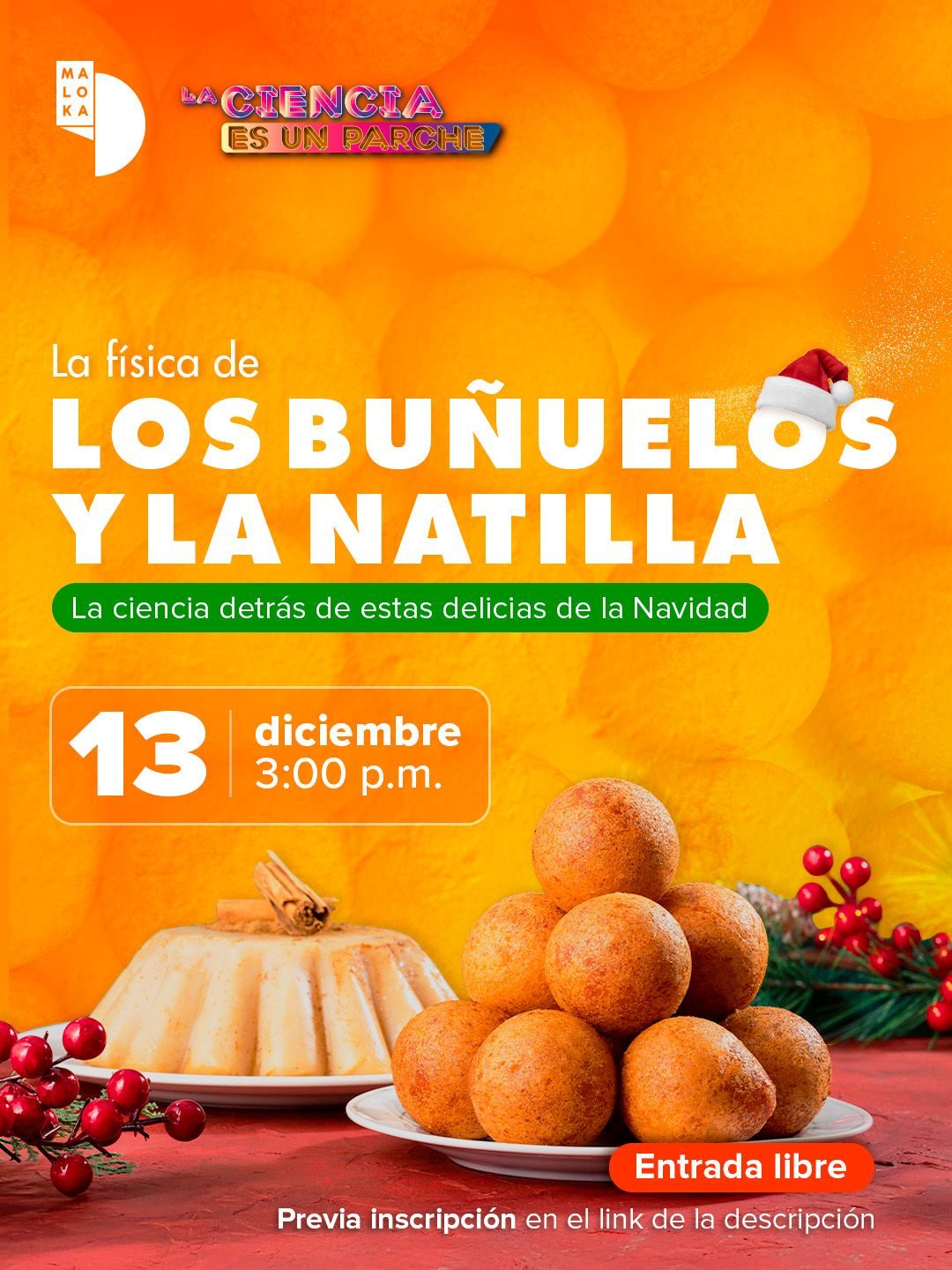 Descubre la ciencia detrás de los sabores decembrinos en Maloka. Aprende la física de los buñuelos y la natilla en esta charla-taller navideña.