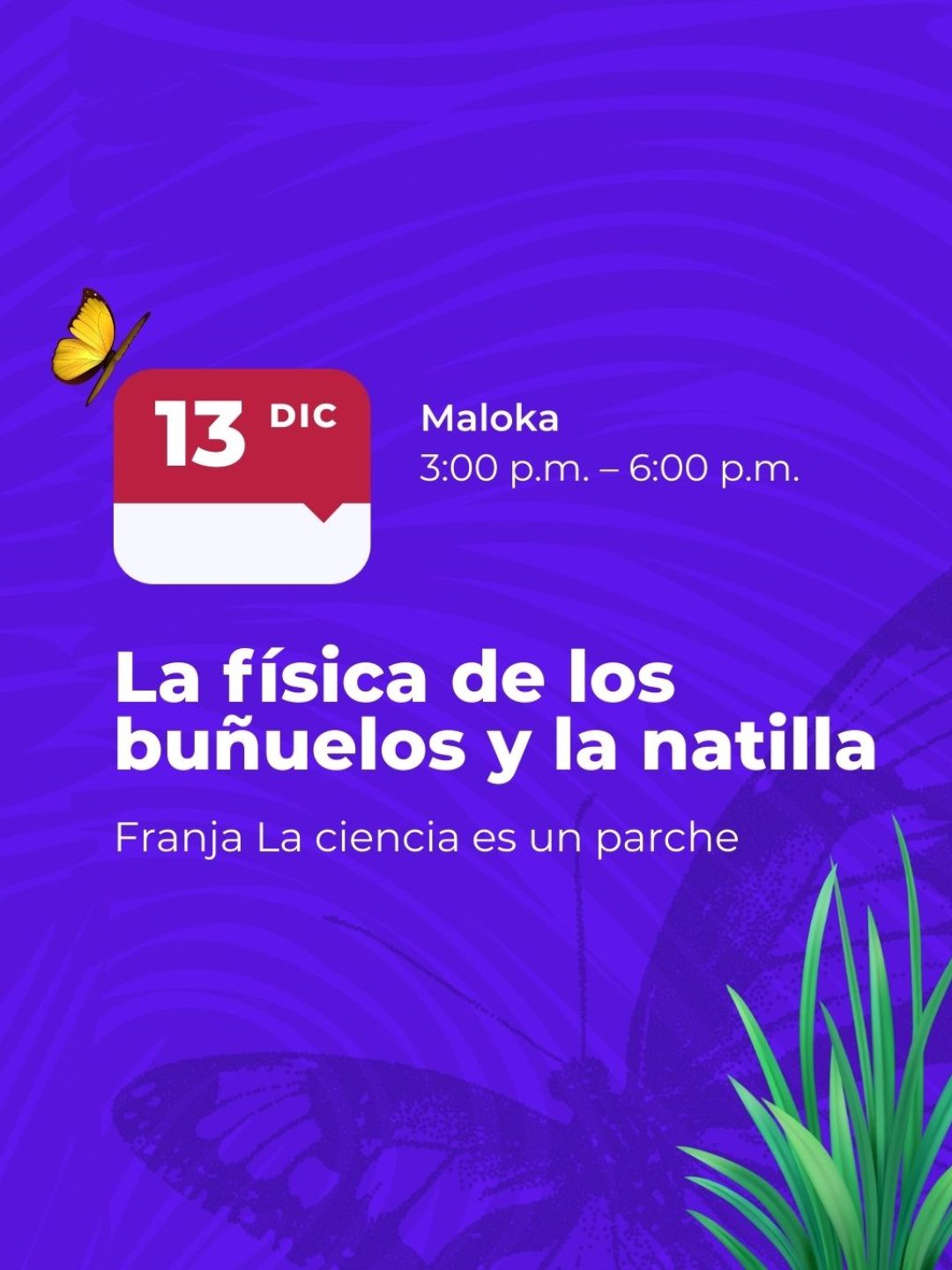 Descubre la ciencia detrás de los sabores decembrinos en Maloka. Aprende la física de los buñuelos y la natilla en esta charla-taller navideña.